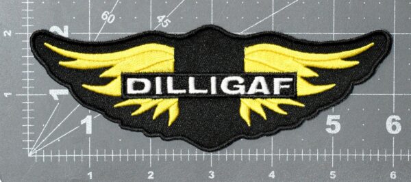 DILLIGAF WITH WINGS PATCH