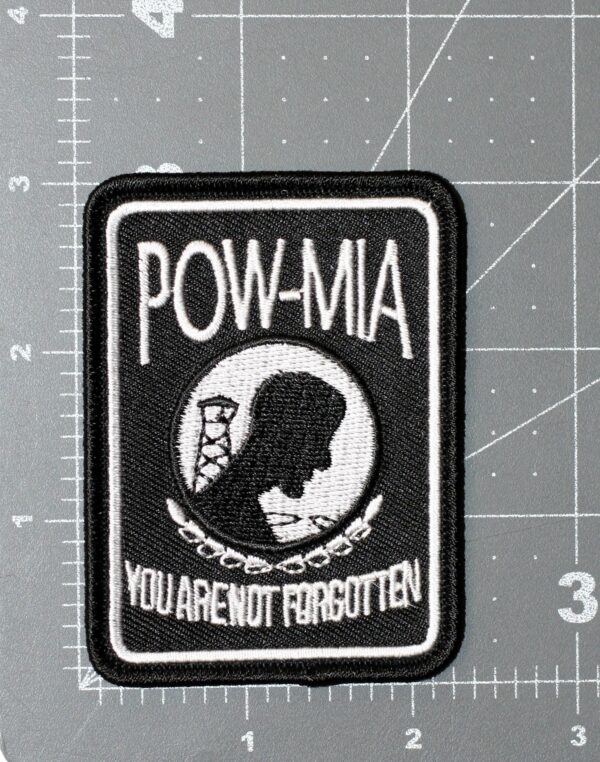 POW - MIA YOU ARE NOT FORGOTTEN PATCH