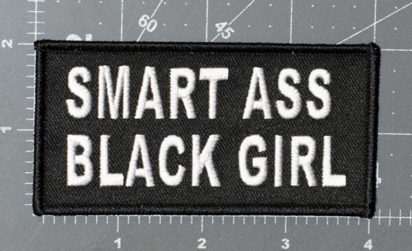 SMART ASS BLACK GIRL PATCH