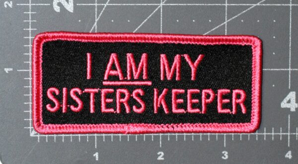 I AM MY SISTERS KEEPER PATCH PINK ON BLACK